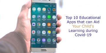 Top 10 Educational Apps That Can Aid Your Child’s Learning during Covid-19