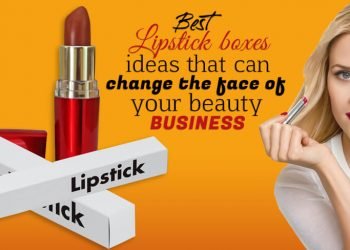 Best Lipstick Boxes ideas that can Change the Face of your Beauty Business