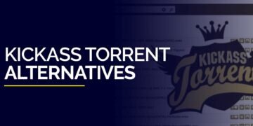 KickAss Torrents Alternatives – The Best Websites (100% Working)